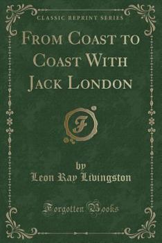 Paperback From Coast to Coast with Jack London (Classic Reprint) Book
