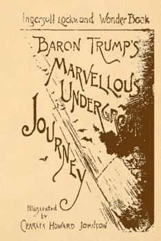 Paperback Baron Trump's Marvellous Underground Journey Book