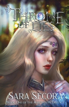 Paperback Throne of Lies (Amethysta Trilogy, #1) Book
