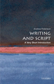 Writing and Script - Book  of the Oxford's Very Short Introductions series