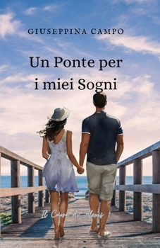 Paperback Un Ponte per i miei Sogni [Italian] Book