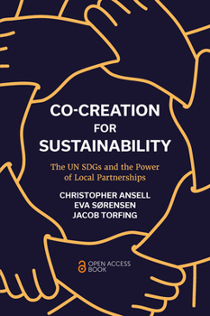 Paperback Co-Creation for Sustainability: The Un Sdgs and the Power of Local Partnerships Book