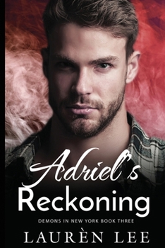 Adriel's Reckoning (Demons in New York) - Book #3 of the Demons in New York 