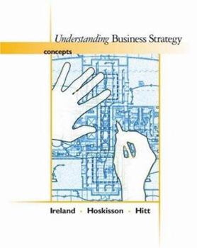 Paperback Understanding Business Strategies: Concepts (with Infotrac) [With Infotrac] Book