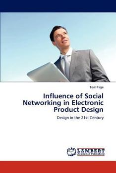 Paperback Influence of Social Networking in Electronic Product Design Book