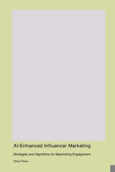 Paperback AI-Enhanced Influencer Marketing Book