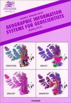 Paperback Geographic Information Systems for Geoscientists: Modelling with GIS Book