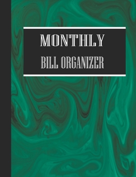 Monthly Bill Organizer: My bill planner with income list,Weekly expense tracker ,Bill Planner, Financial Planning Journal Expense Tracker Bill and Notebook Green Cover