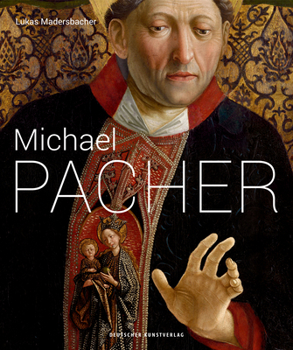 Hardcover Michael Pacher: Zwischen Zeiten Und R?umen [German] Book