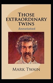 Paperback Those Extraordinary Twins Annotated Book