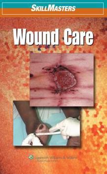 Paperback Skillmasters Wound Care Book
