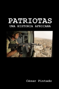 Paperback Patriotas: Una historia africana [Spanish] Book