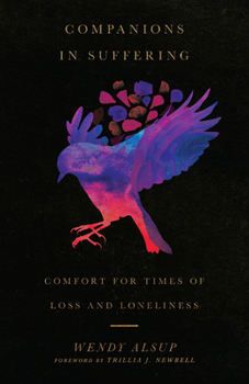 Paperback Companions in Suffering: Comfort for Times of Loss and Loneliness Book