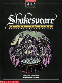 Shakespeare in the Spot Light: Reading Level 7-8 [Annotated Teacher's Edition]