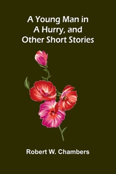 Paperback A Young Man in a Hurry, and Other Short Stories Book