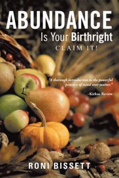 Paperback Abundance Is Your Birthright: Claim It! Book