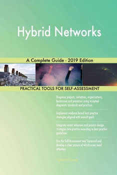 Paperback Hybrid Networks A Complete Guide - 2019 Edition Book