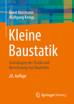 Paperback Kleine Baustatik: Grundlagen Der Statik Und Berechnung Von Bauteilen [German] Book