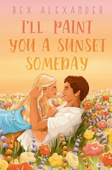 Paperback I'll Paint You a Sunset Someday Book