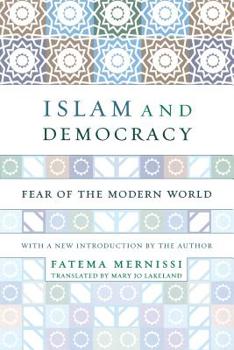 Paperback Islam and Democracy: Fear of the Modern World with New Introduction Book