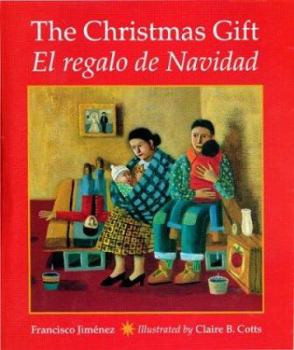 Hardcover The Christmas Gift: El Regalo de Navidad [Spanish] Book