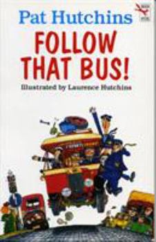 Follow That Bus! (Red Fox Younger Fiction) - Book  of the Morgan and Class 3