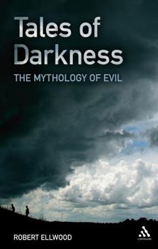 Paperback Tales of Darkness: The Mythology of Evil Book