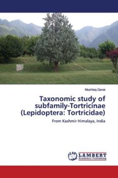 Paperback Taxonomic study of subfamily-Tortricinae (Lepidoptera: Tortricidae) Book