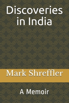 Paperback Discoveries in India: A Memoir Book