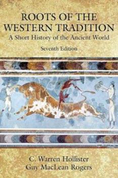 Paperback Roots of the Western Tradition: A Short History of the Ancient World Book