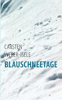 Paperback Blauschneetage [German] Book