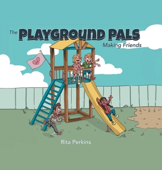 Hardcover The Playground Pals: Making Friends Book