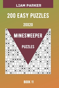 Paperback Minesweeper Puzzles - 200 Easy Puzzles 20x20 Book 11 Book