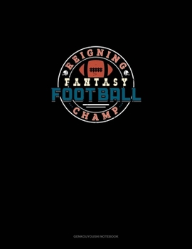 Paperback Fantasy Football Reigning Champ: Genkouyoushi Notebook Book