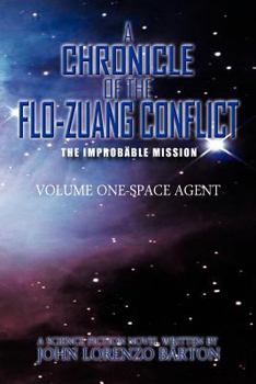 Paperback A Chronicle of the Flo-Zuang Conflict: Volume I Book