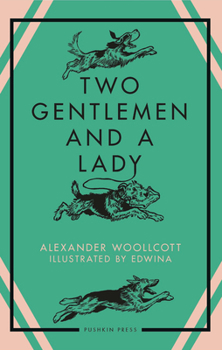 Paperback Two Gentlemen and a Lady Book
