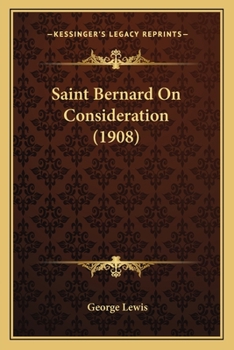 Paperback Saint Bernard On Consideration (1908) Book