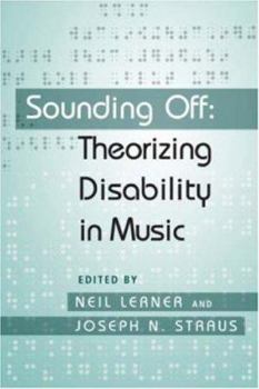 Paperback Sounding Off: Theorizing Disability in Music Book