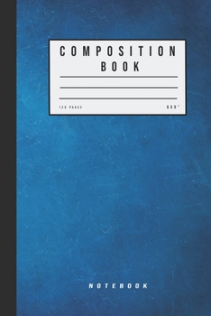 Paperback Composition Book 120 Pages 6x9" Notebook: composition, notebook, assorted, Blue Color, college, ruled, sheet Book