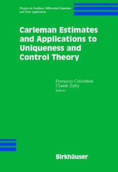Paperback Carleman Estimates and Applications to Uniqueness and Control Theory Book