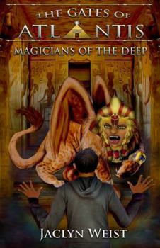 Magicians of the Deep - Book #4 of the Gates of Atlantis