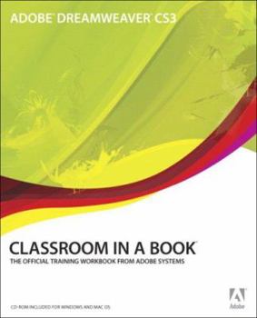 Paperback Adobe Dreamweaver CS3 Classroom in a Book [With CDROM] Book