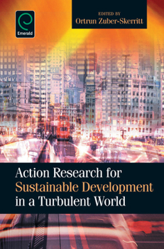 Hardcover Action Research for Sustainable Development in a Turbulent World Book