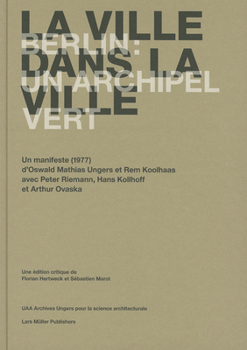 Paperback La Ville Dans La Ville: Berlin: Un Archipel Vert [French] Book