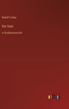 Hardcover Der Gast: in Großdruckschrift [German] Book