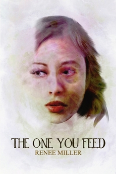 Paperback The One You Feed Book