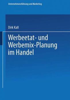 Paperback Werbeetat- Und Werbemix-Planung Im Handel [German] Book