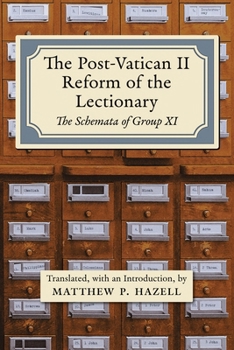 Post-Vatican II Reform of the Lectionary : The Schemata of Group XI