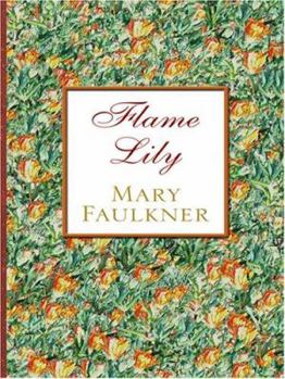 Hardcover Flame Lily [Large Print] Book