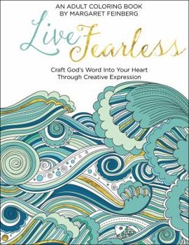 Paperback Live Fearless: An Adult Coloring Book